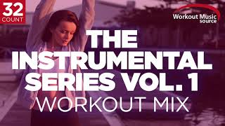 Workout Music Source  The Instrumental Series Vol 1  32 Count 132135 BPM [upl. by Oznohpla856]