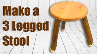 How To Make a 3 Legged Wood Stool Milking Stool [upl. by Krissy]