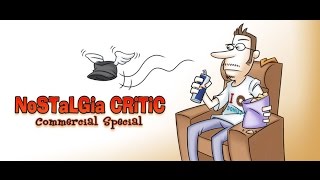 Commercials  Nostalgia Critic [upl. by Terraj]