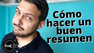 Cómo hacer un buen resumen [upl. by Conney791]