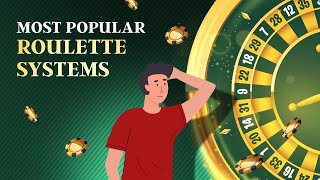 Most Popular Roulette Systems Do they work [upl. by Ardnasyl]