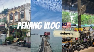 Penang travel vlog  4D3N 🇲🇾 [upl. by Hurless]